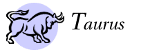 Taurus Daily Horoscope